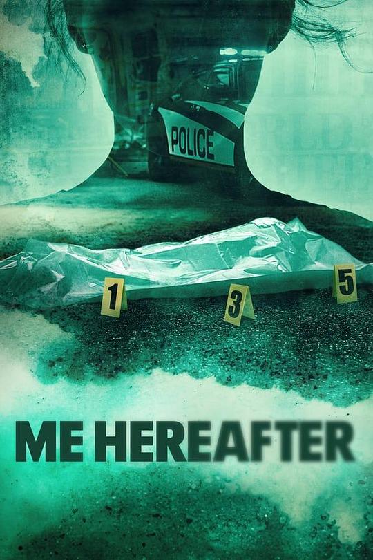 Me, Hereafter 海报
