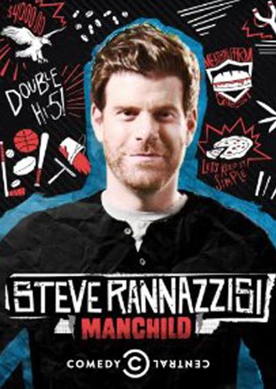 Steve Rannazzisi: Manchild 海报