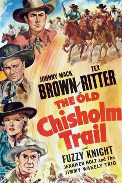 The Old Chisholm Trail 海报