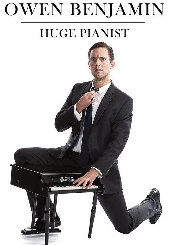 Owen Benjamin: Huge Pianist 海报