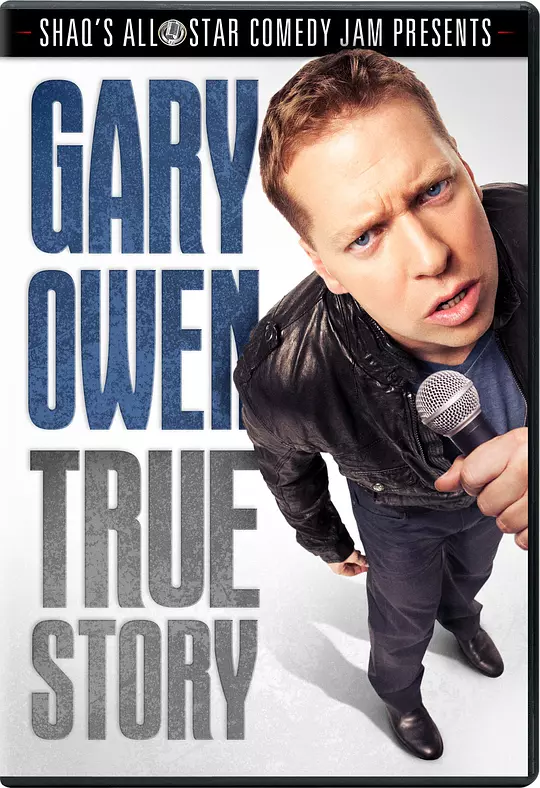 Gary Owen: True Story 海报