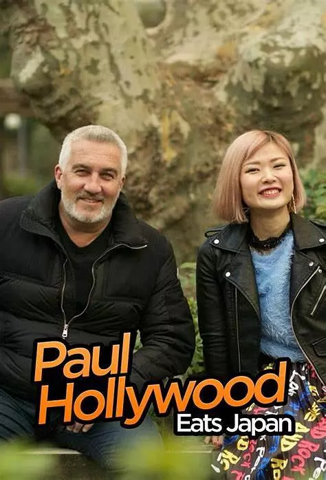 Paul Hollywood Eats Japan Season 1 海报