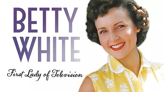 Betty White: First Lady of Television 海报