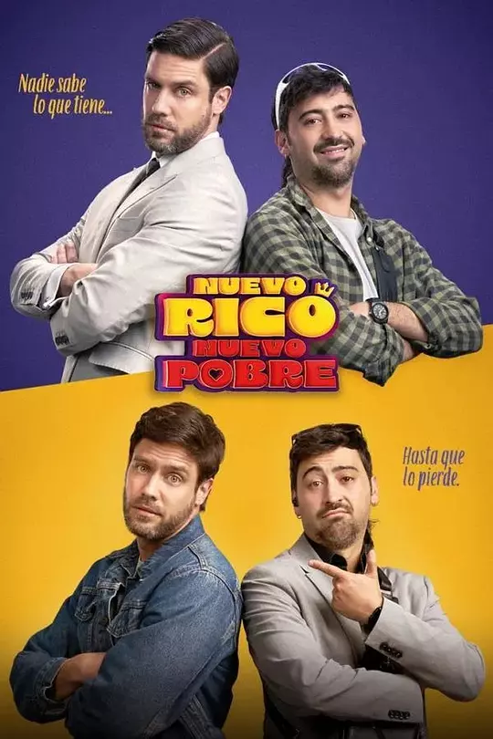 Nuevo Rico, Nuevo Pobre 海报