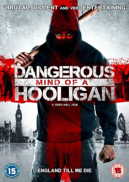 Dangerous Mind of a Hooligan 海报
