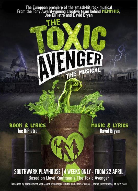 The Toxic Avenger: The Musical 海报