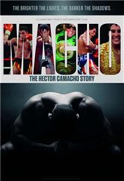 Macho: The Hector Camacho Story 海报