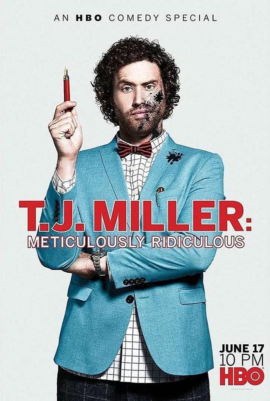 T. J. Miller: Meticulously Ridiculous 海报