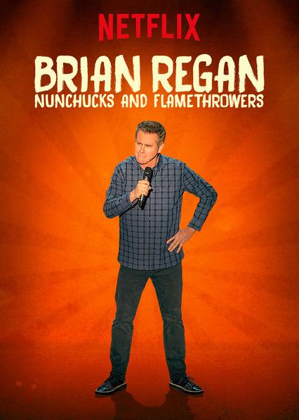 Brian Regan: Nunchucks and Flamethrowers 海报