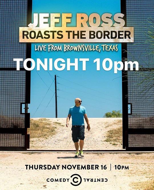 Jeff Ross Roasts the Border: Live from Brownsville, Texas 海报