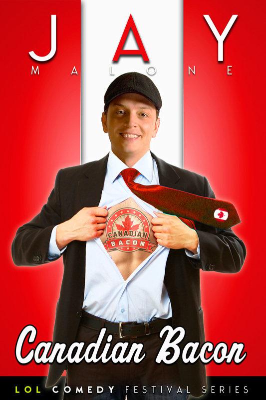 Jay Malone: Canadian Bacon 海报