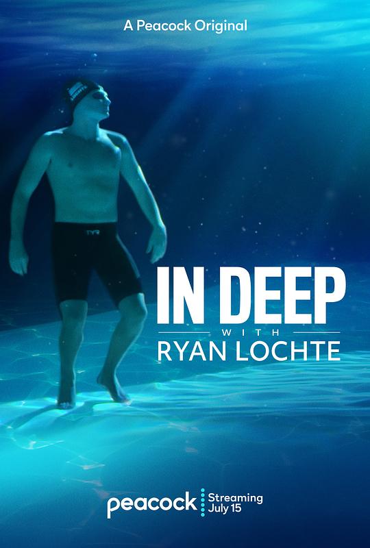 In Deep with Ryan Lochte 海报