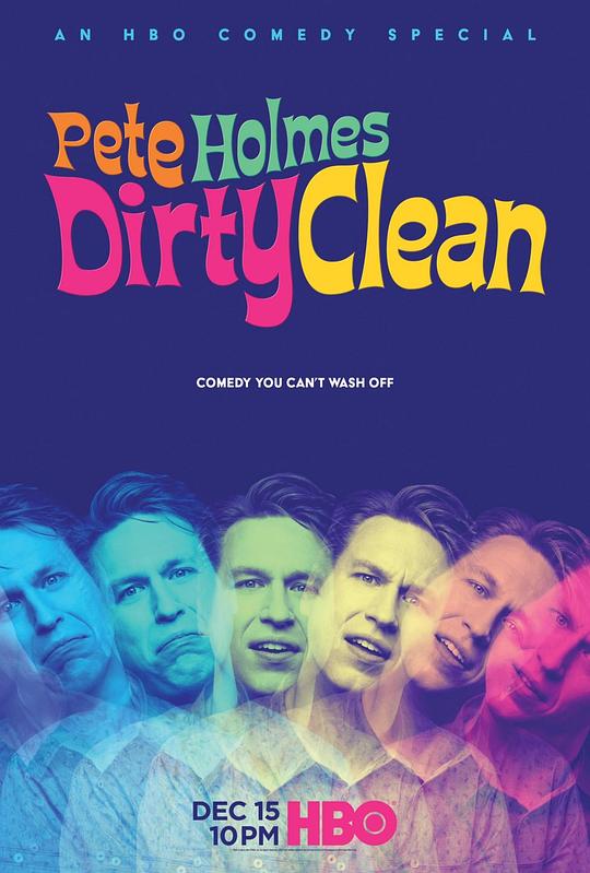 Pete Holmes: Dirty Clean 海报