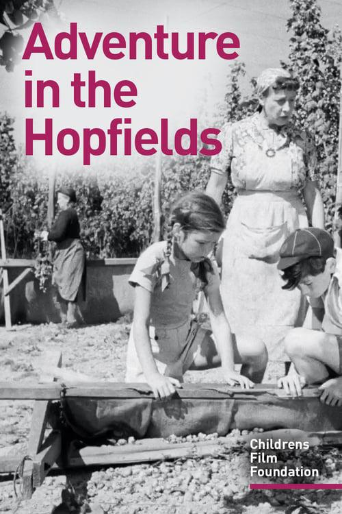 Adventure in the Hopfields 海报