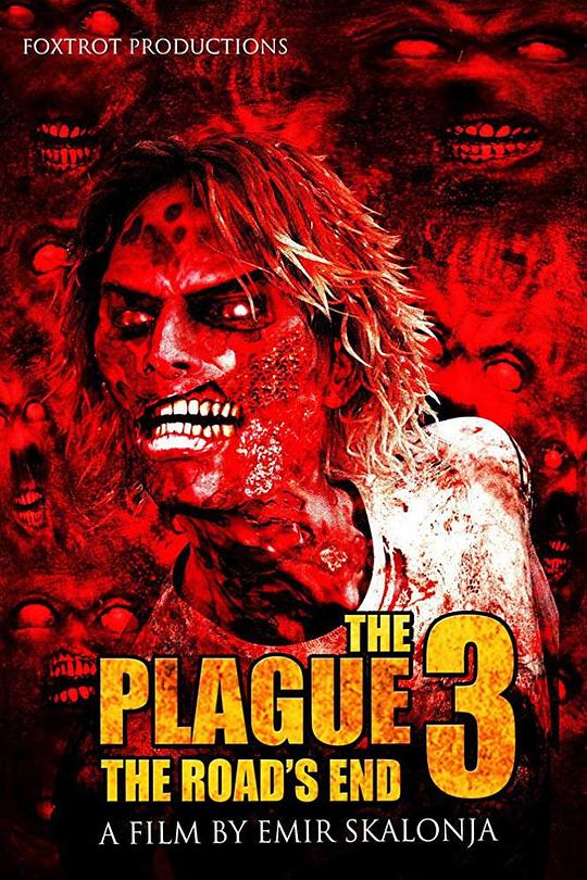 The Plague 3: The Road's End 海报