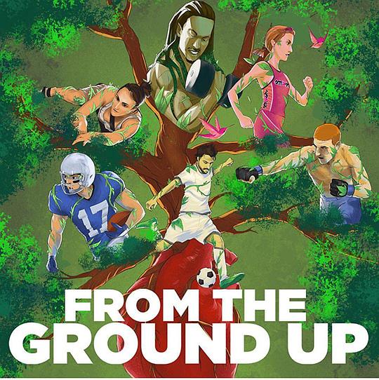 From The Ground Up 海报