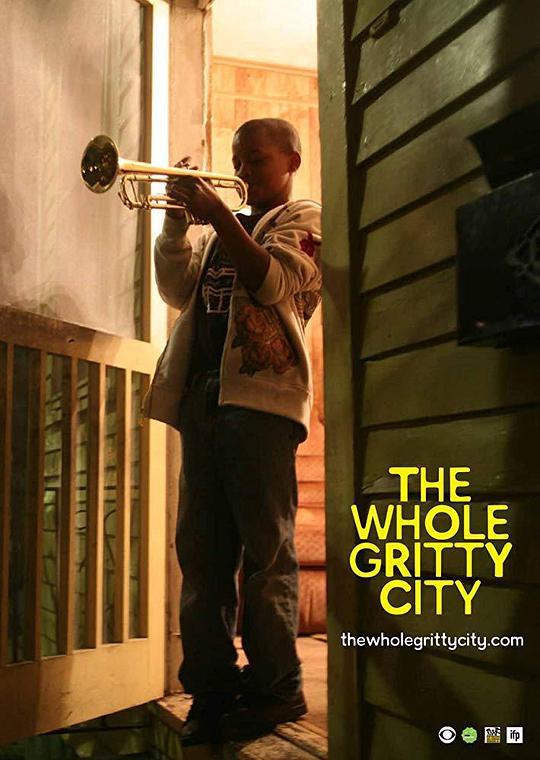The Whole Gritty City 海报