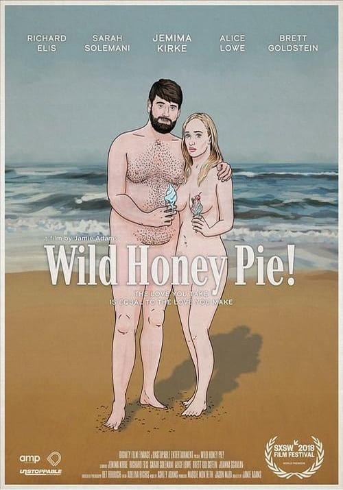 Wild Honey Pie 海报