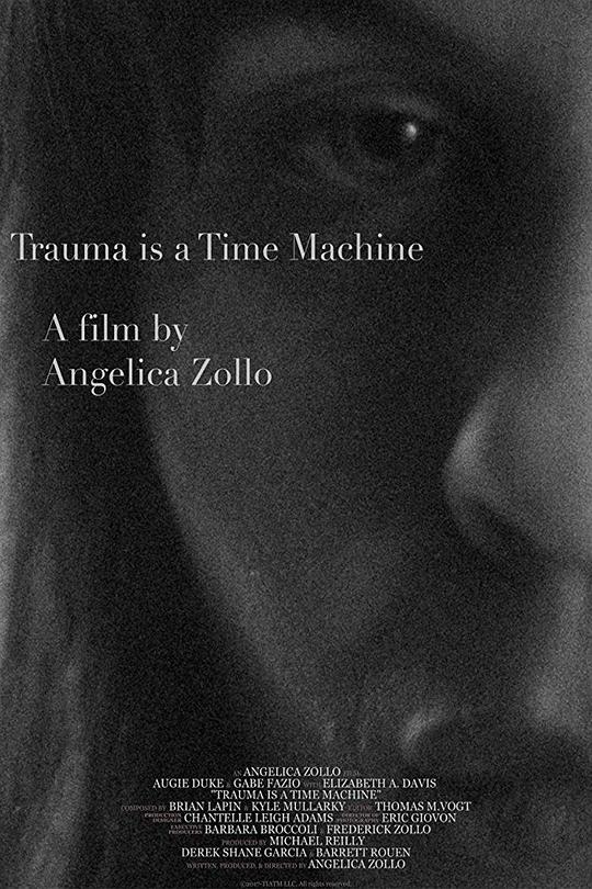 Trauma is a Time Machine 海报