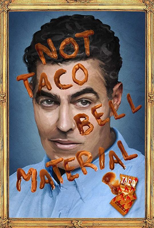 Adam Carolla: Not Taco Bell Material 海报