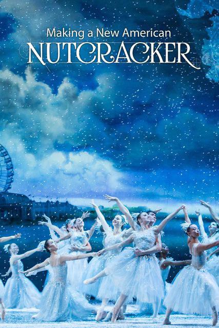 Making a New American Nutcracker 海报