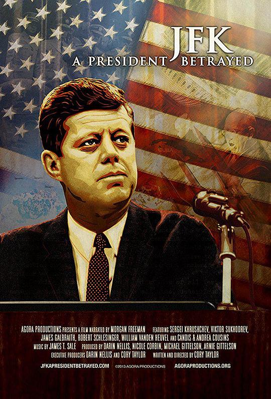 JFK: A President Betrayed 海报