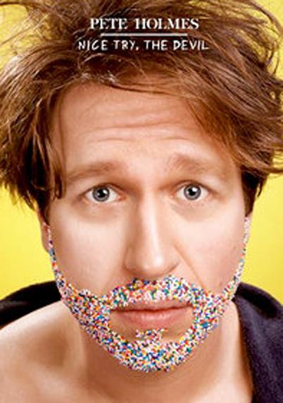 Pete Holmes: Nice Try, the Devil! 海报