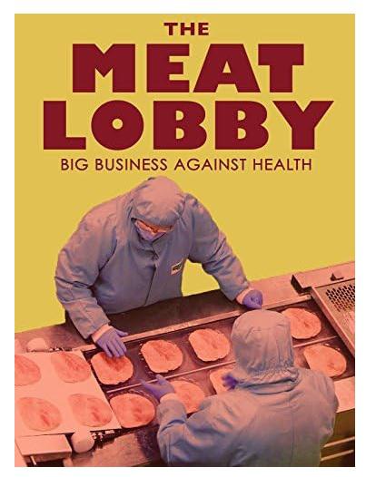 肉类行业游说：大资本与公共健康的博弈？ 海报