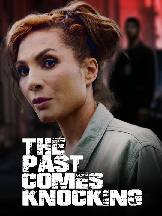 The Past Comes Knocking 海报